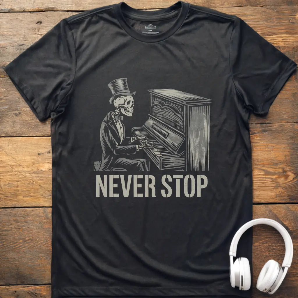 Hören Sie nie auf zu Klavier T-Shirt