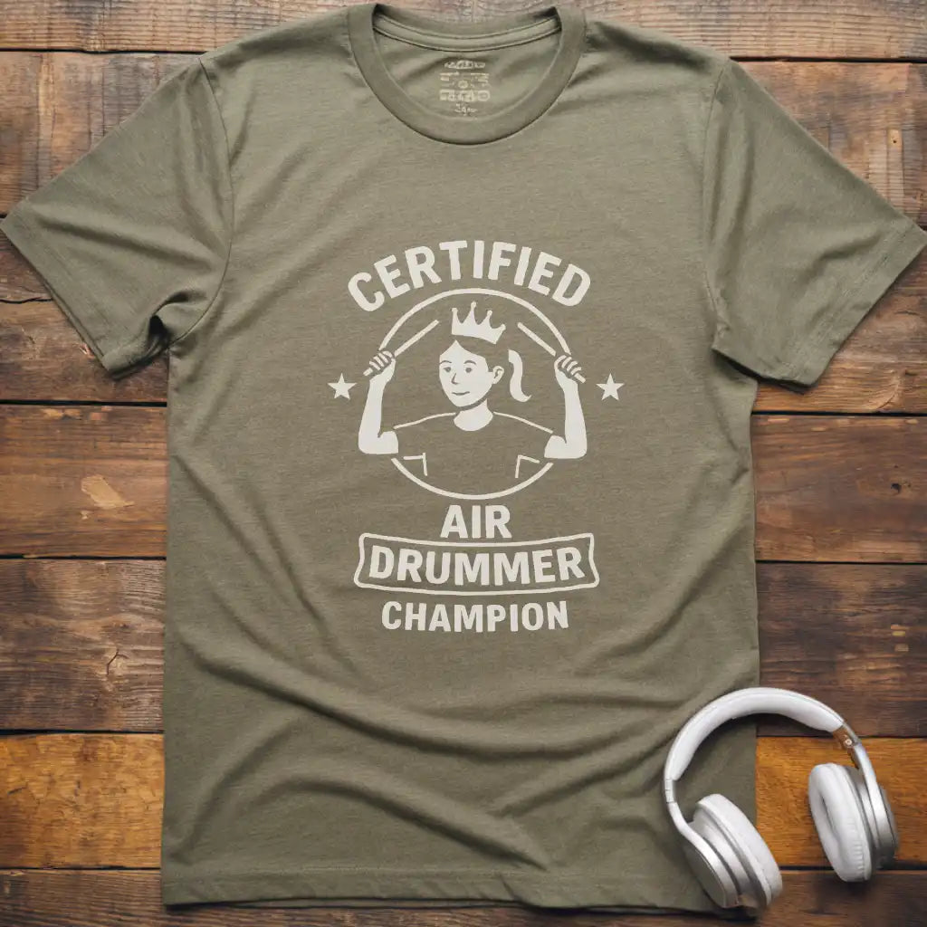 Certified Air Drum F T-Shirt