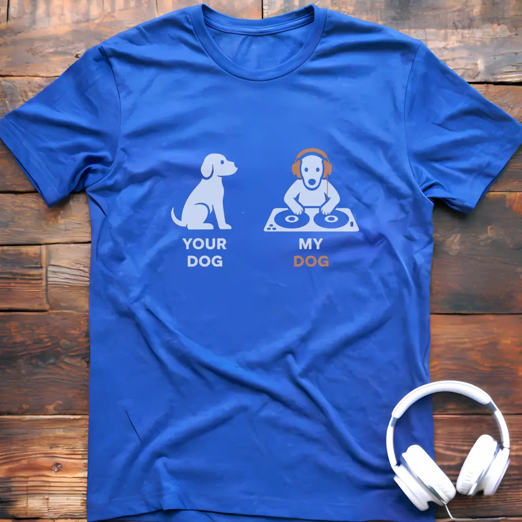 My Dog DJ T-Shirt