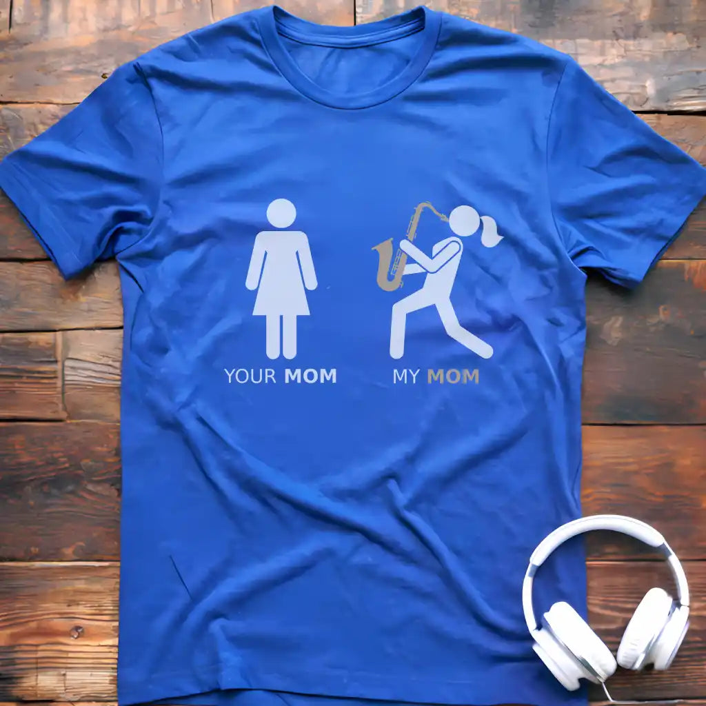 My Mom Sax T-Shirt
