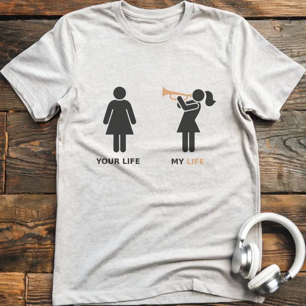Life Trumpet Female T-Shirt