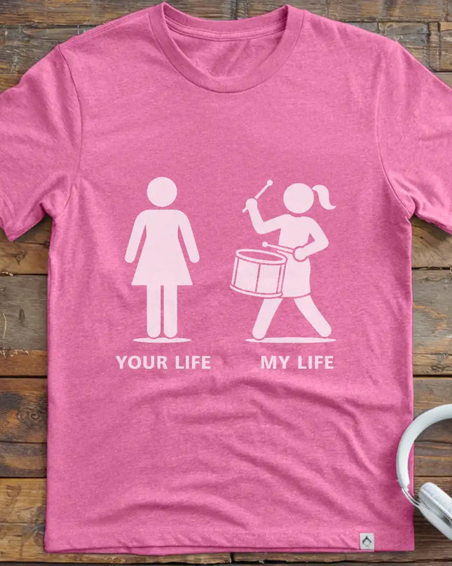 Life Marching Drum Female T-Shirt