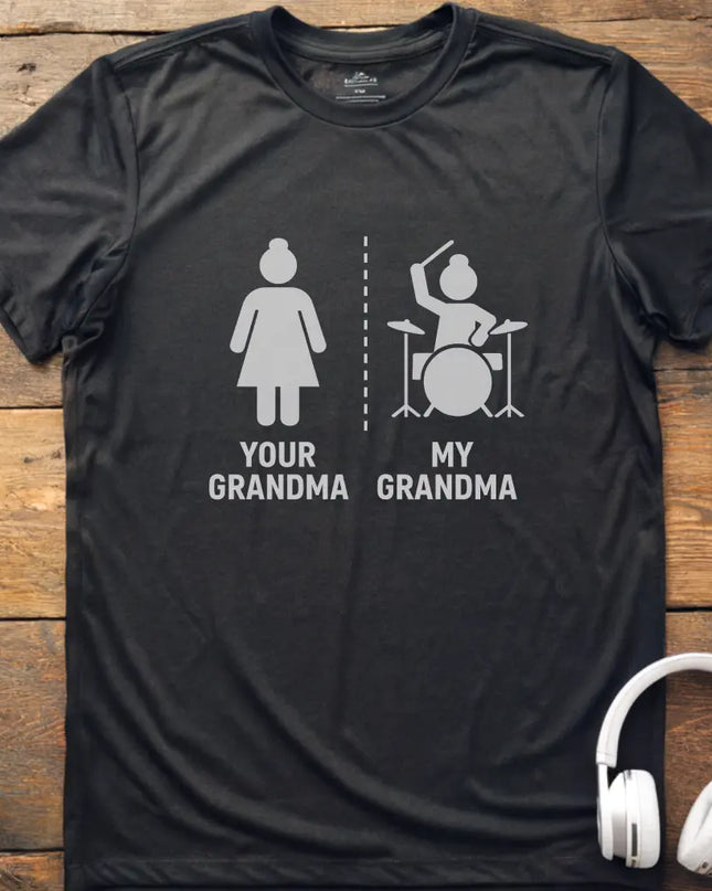 My Grandma Drums T-Shirt