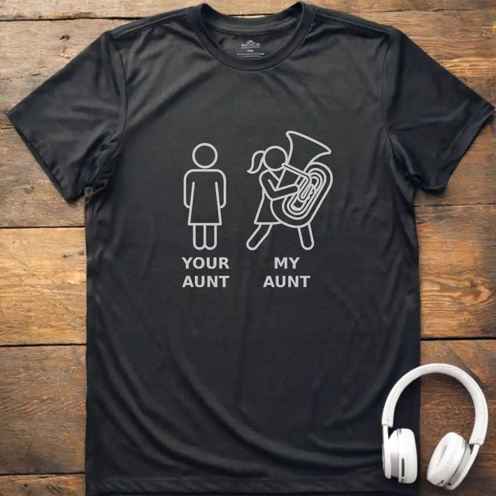 My Aunt Tuba T-Shirt