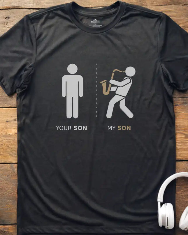 My Son Sax T-Shirt