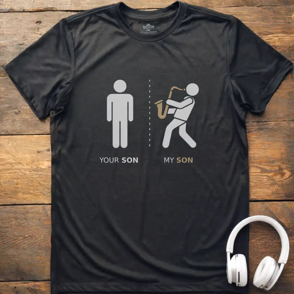 My Son Sax T-Shirt