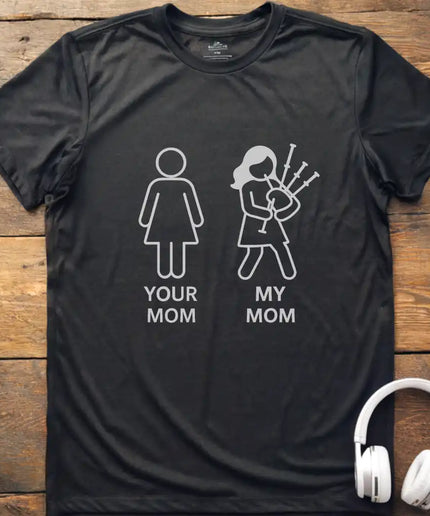 Mom Bagpipes T-Shirt