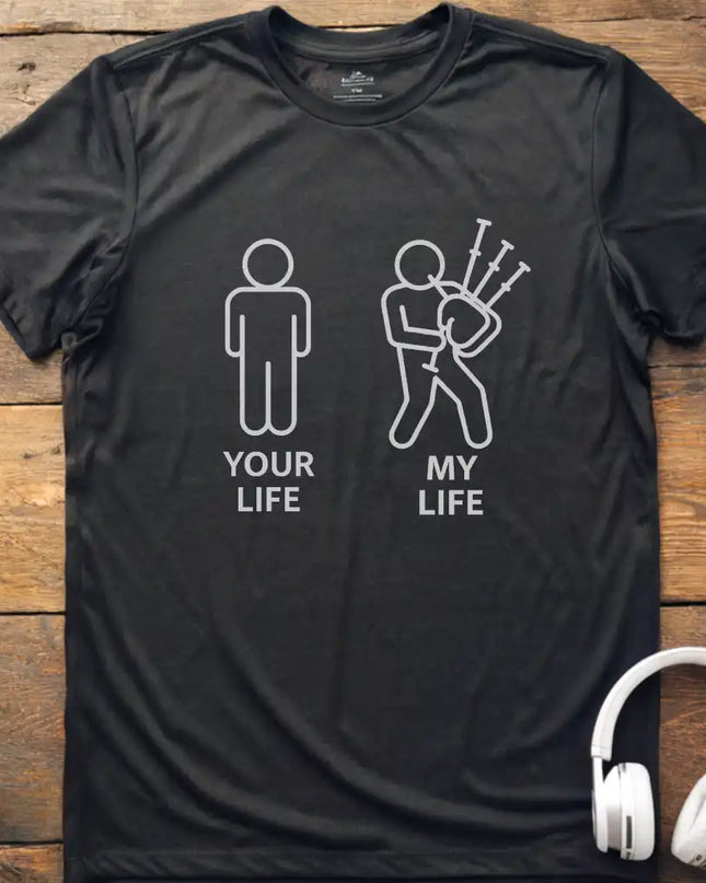 Life Bagpipes M T-Shirt