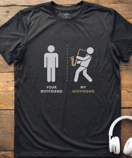 Your Boyfriend Sax T-Shirt