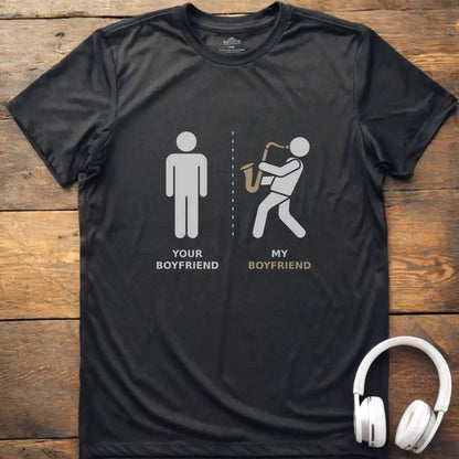 Your Boyfriend Sax T-Shirt