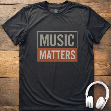 Music Matters T-Shirt