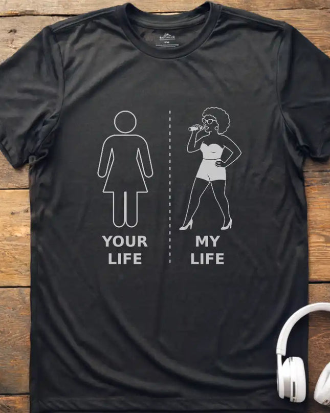 My Life Vocalist F 1 T-Shirt