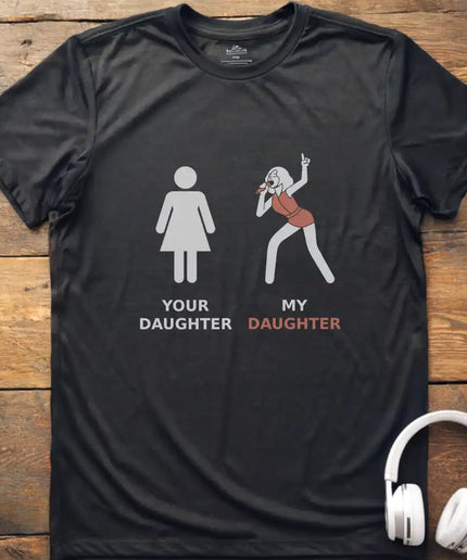 Your Daughter Vocalist T-Shirt
