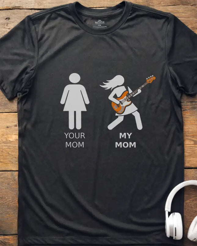 My Mom Bass T-Shirt