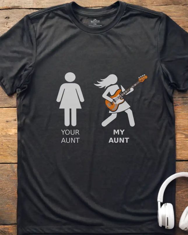 Your Aunt Bass T-Shirt