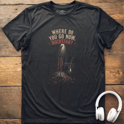 Where Now Rockstar T-Shirt
