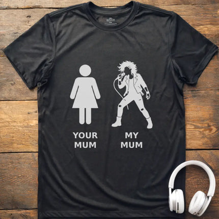 Your Mum Vocal Rock T-Shirt