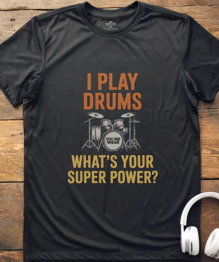 I Play Drums T-Shirt