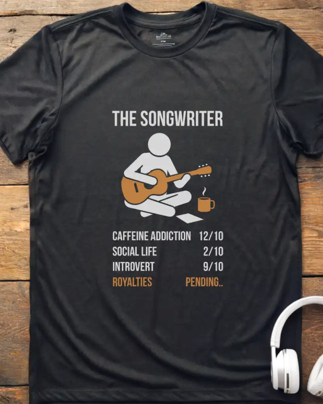 The Songwriter T-Shirt