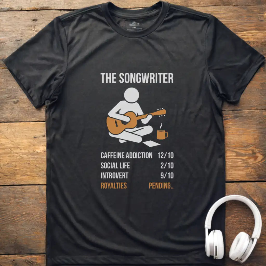 The Songwriter T-Shirt