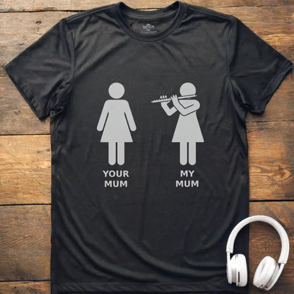 My Mum Flute T-Shirt