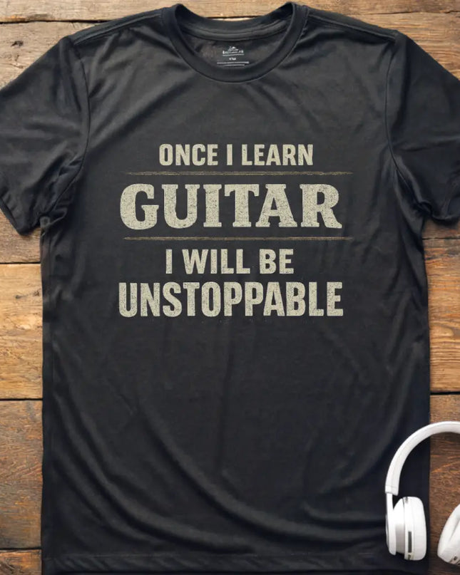 Once I Learn Guitar T-Shirt