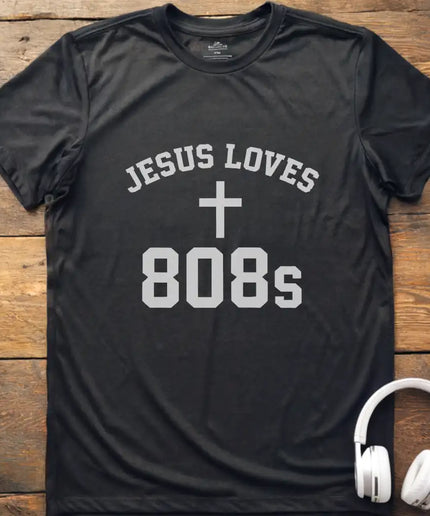 Jesus Loves 808s T-Shirt