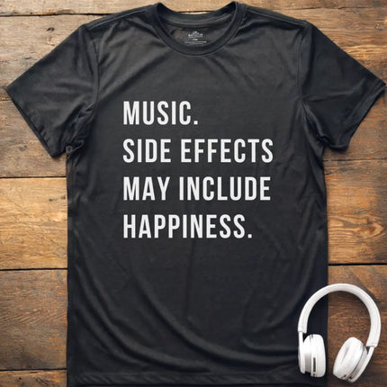 Music Side Effects T-Shirt