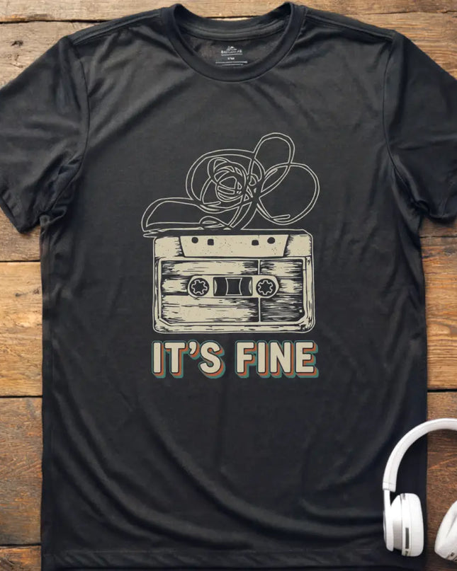 It's Fine Cassette T-Shirt