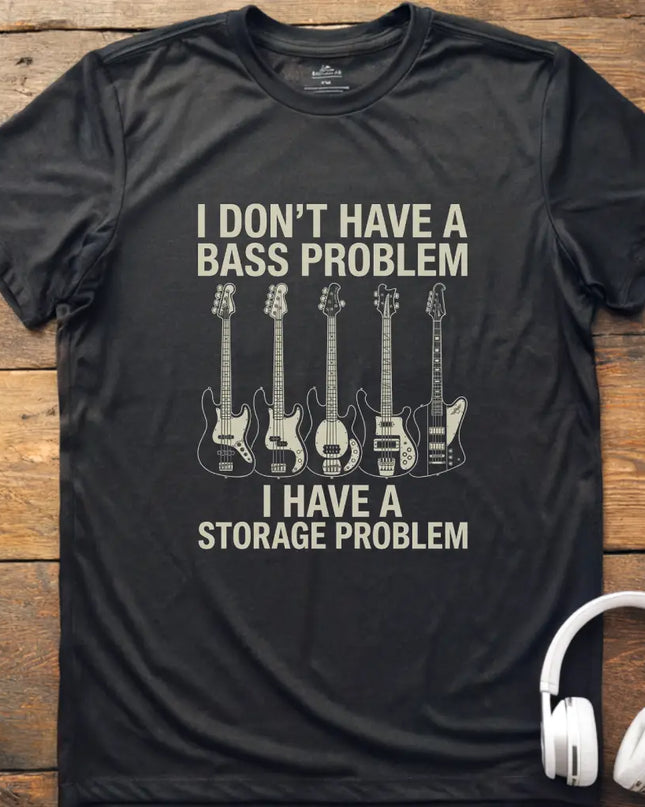 Bass Problem T-Shirt