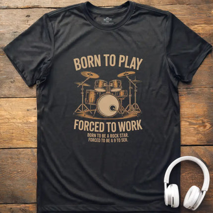 Forced to Work Drum T-Shirt
