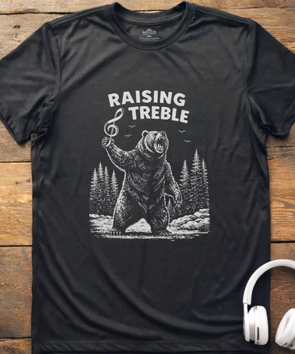 Raising Treble T-Shirt