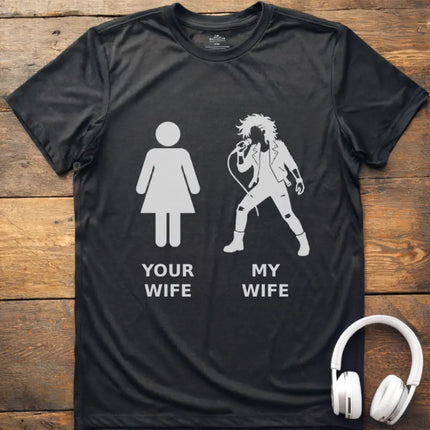 Your Wife Vocal Rock T-Shirt