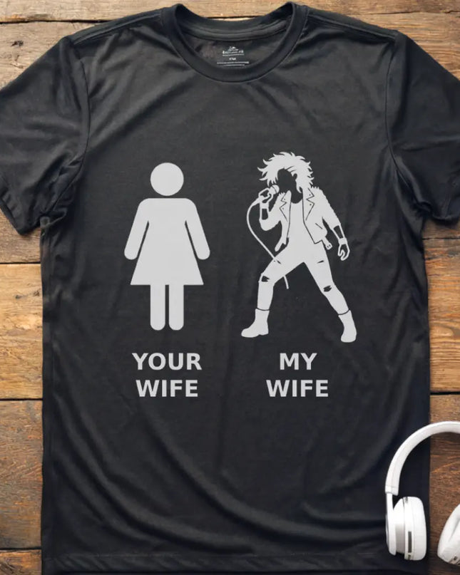 Your Wife Vocal Rock T-Shirt