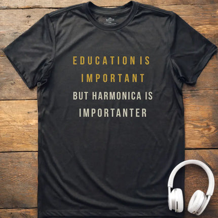 Education Is Harmonica T-Shirt