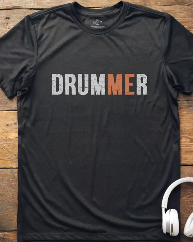 Drummer Me T-Shirt