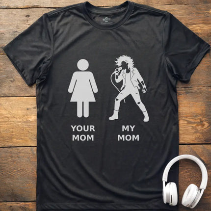 Your Mom Vocal Rock T-Shirt