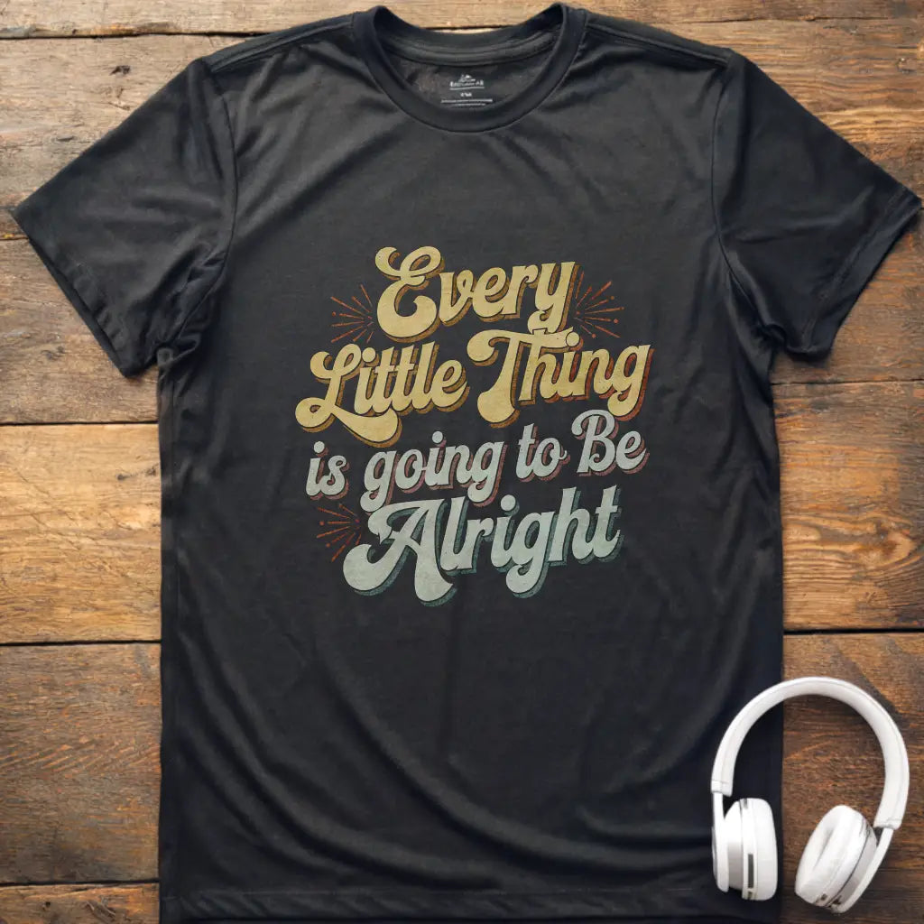 Every Little Thing T-Shirt
