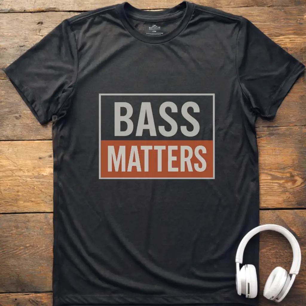 Bass Matters T-Shirt