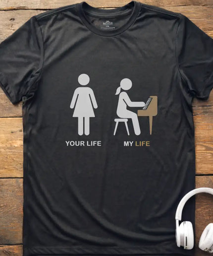 Your Life F Piano T-Shirt