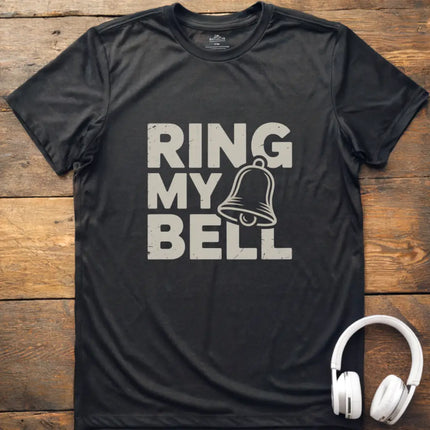 Ring My Bell T-Shirt