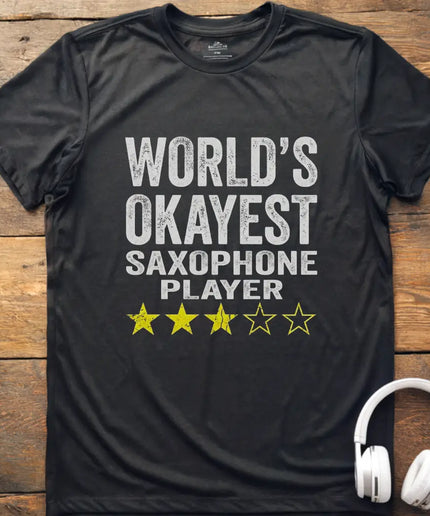 World's Okayest Sax T-Shirt