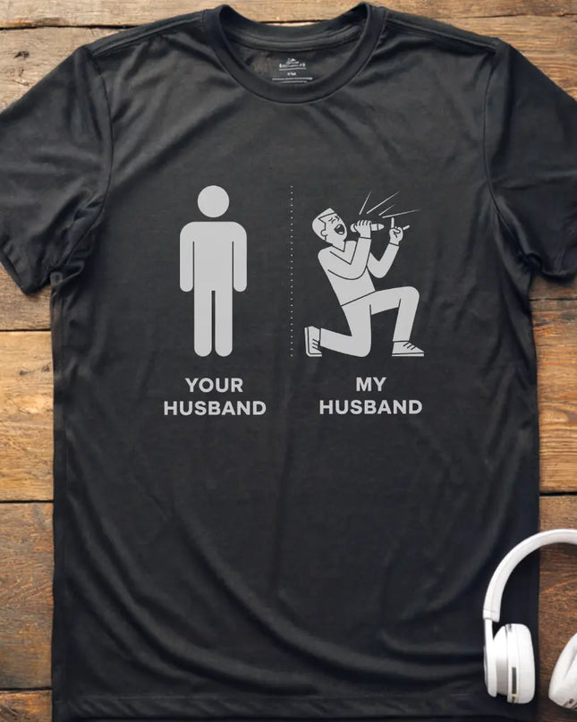 My Husband Vocalist T-shirt