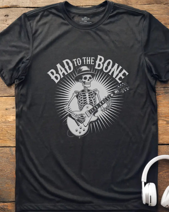 Bad To The Bone T-Shirt