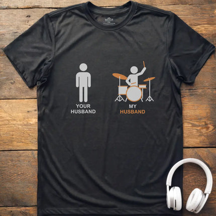 My Husband Drum T-shirt