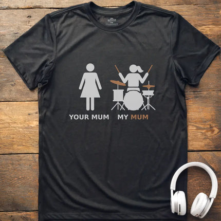 My Mum Drum T-shirt