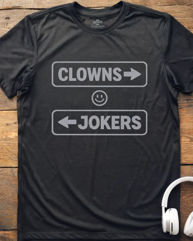 Clowns Jokers #6 T-Shirt