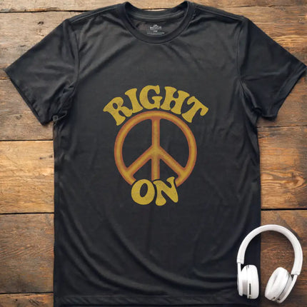 Right On T-Shirt