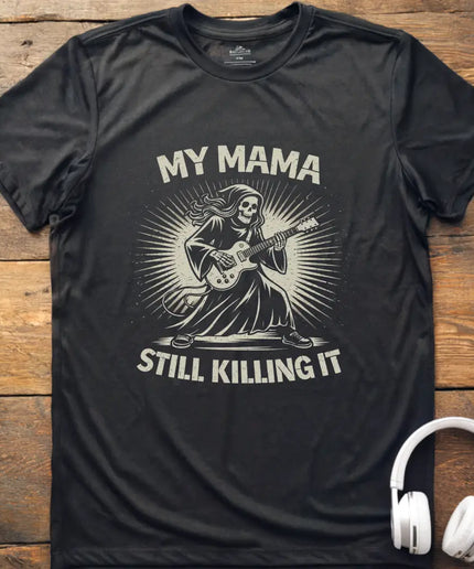 Mama Still Guitar T-Shirt