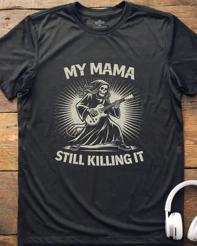 Mama Still Guitar T-Shirt